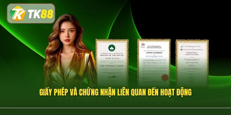 Giấy phép và chứng nhận liên quan đến hoạt động
