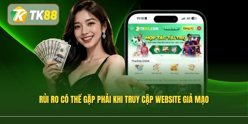 Rủi ro có thể gặp phải khi truy cập website giả mạo