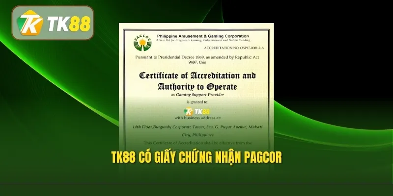 TK88 có giấy chứng nhận PAGCOR